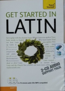 Get Started In Latin written by The Teach Yourself Team performed by Mark Espiner, Carmen Plaza, Paul Price and George Sharpley on CD (Abridged)